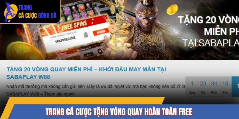 Trang cá cược tặng vòng quay hoàn toàn FREE